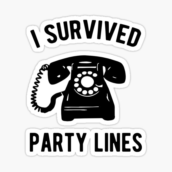 Item preview, I Survived Party Lines retro telephone designed and sold by goodtogotees.