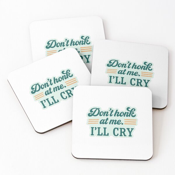 Item preview, Dont honk at me ill cry designed and sold by Game Day Sports and More.