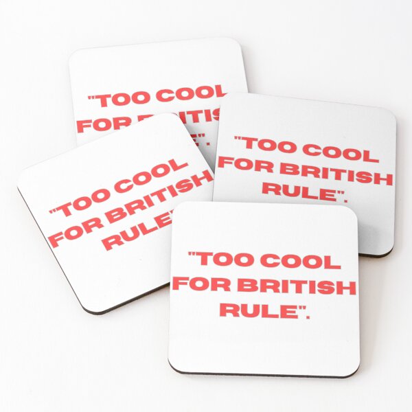 Item preview, "Too Cool for British Rule" designed and sold by Your  Dream.