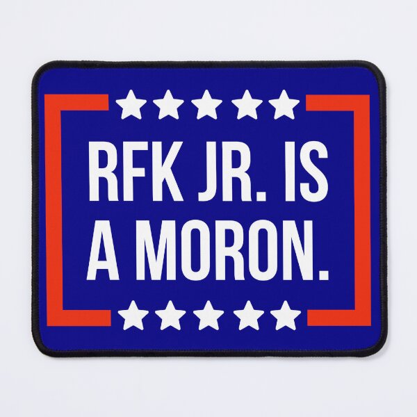 Item preview, RFK Jr. is a moron  designed and sold by Rachel the Artist .
