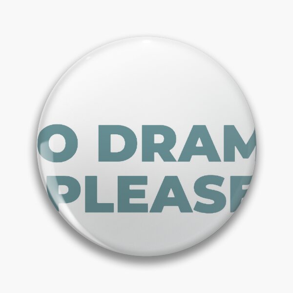 Item preview, No Drama Please – Minimalist Peaceful Statement Design designed and sold by andry01.