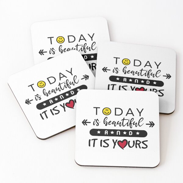 Item preview, Today Is Beautiful And It Is Yours designed and sold by SiskinArt.