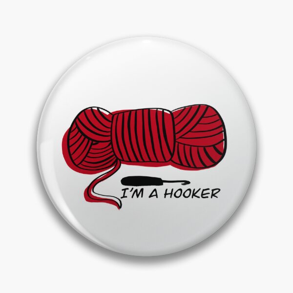 Item preview, I'm a Hooker Crochet designed and sold by LumaJo Art.
