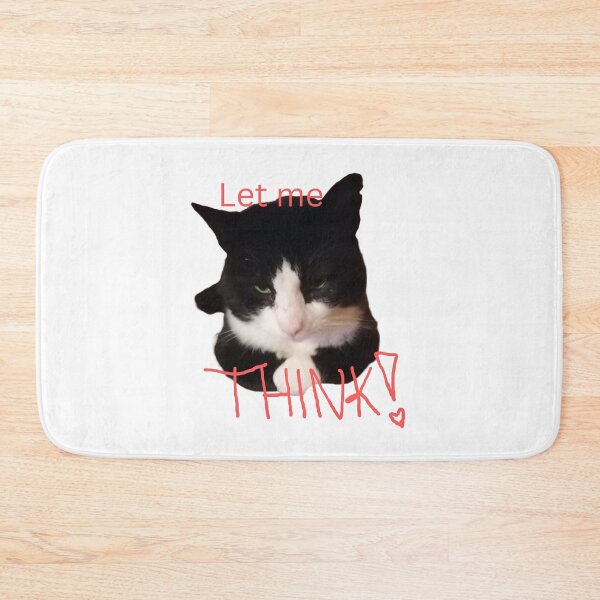 Item preview, Let Me Think! designed and sold by LadyMiloShop.