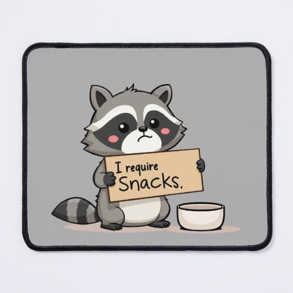 Item preview, I Require Snacks Raccoon designed and sold by ChearshiPrints.