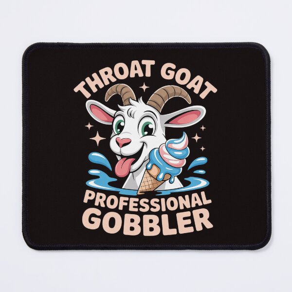 Item preview, Embarrassing Throat Goat Inappropriate Adult Humor designed and sold by sheenmi.