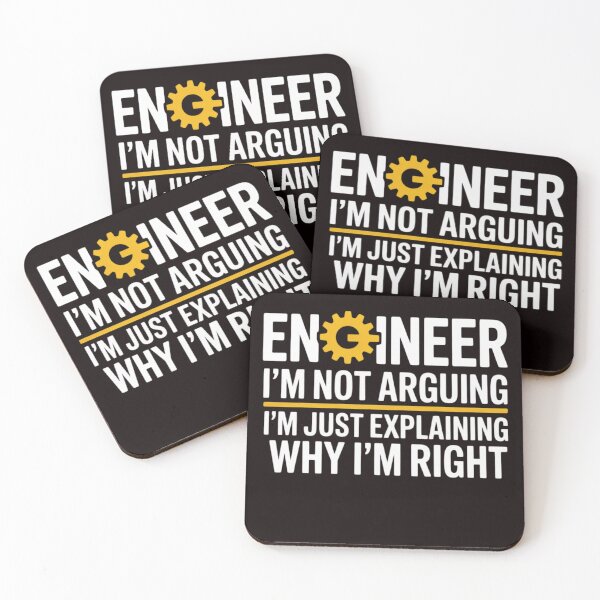 Item preview, Engineer I'm Not Arguing Engineering 1 designed and sold by sheenmi.