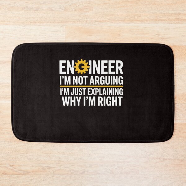 Item preview, Engineer I'm Not Arguing Engineering 1 designed and sold by sheenmi.