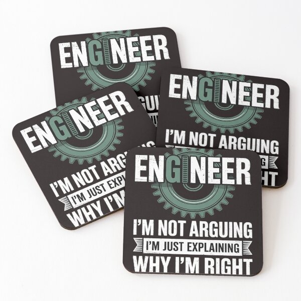 Item preview, Engineer I'm Not Arguing Engineering Quote Engineers designed and sold by sheenmi.