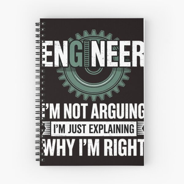 Item preview, Engineer I'm Not Arguing Engineering Quote Engineers designed and sold by sheenmi.