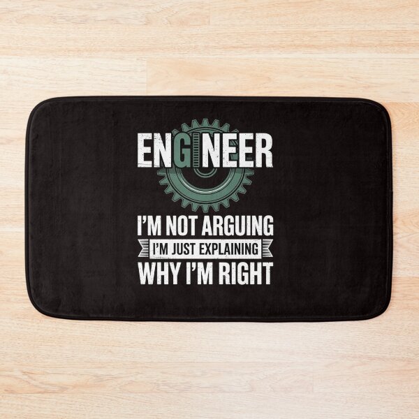 Item preview, Engineer I'm Not Arguing Engineering Quote Engineers designed and sold by sheenmi.