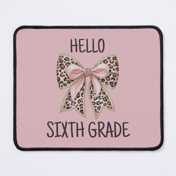Item preview, Hello Sixth Grade Cute Bow designed and sold by Viikis.