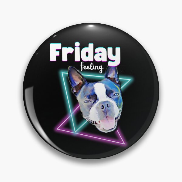Item preview, Fun Friday Feeling Happy Boston Terrier Dog designed and sold by SunandShade.