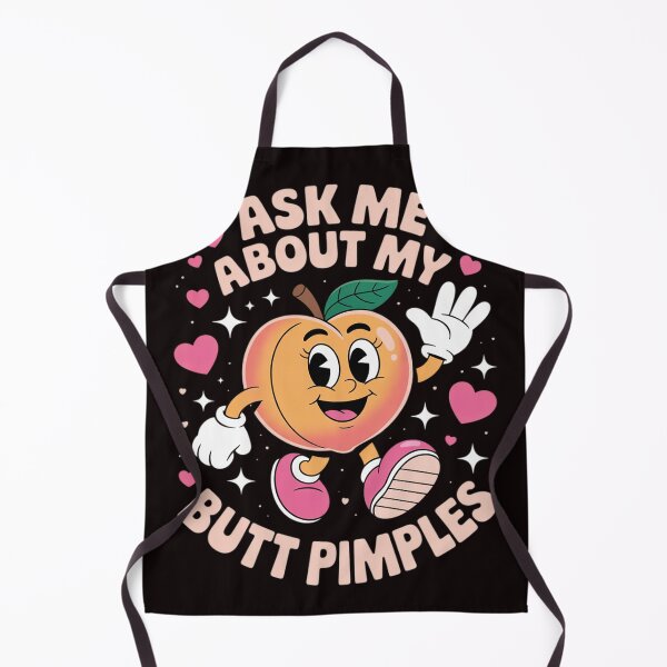 Item preview, Ask Me About My Butt Pimples Meme Humor designed and sold by sheenmi.
