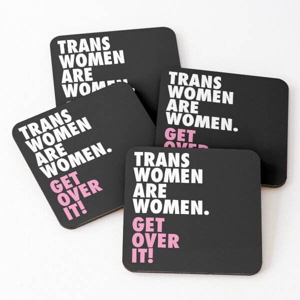Item preview, Trans women are women... Get over it! designed and sold by lazarusheart.