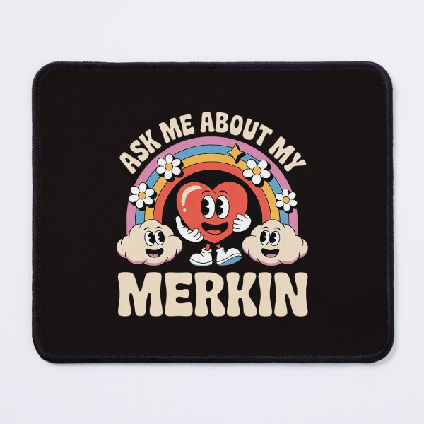 Item preview, Ask Me About My Merkin Inappropriate Adult Humor designed and sold by sheenmi.