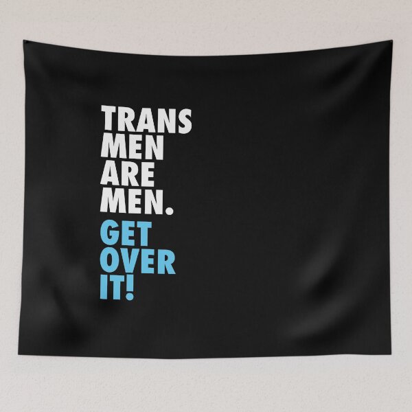 Item preview, Trans men are men... Get over it! designed and sold by lazarusheart.