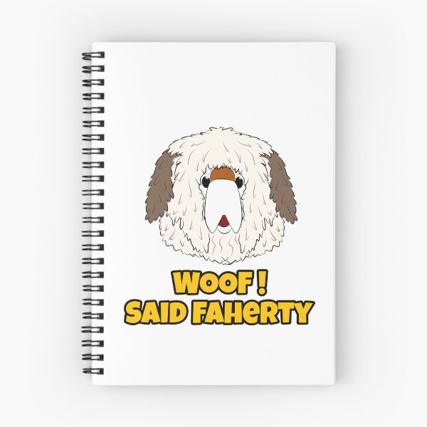 Item preview, Woof said Faherty  designed and sold by GemimaRosaArt.