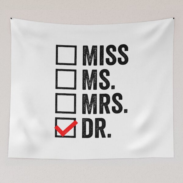 Item preview, It's Miss Ms Mrs Dr Actually, Phd Graduation Doctor designed and sold by Easy-Teezy.