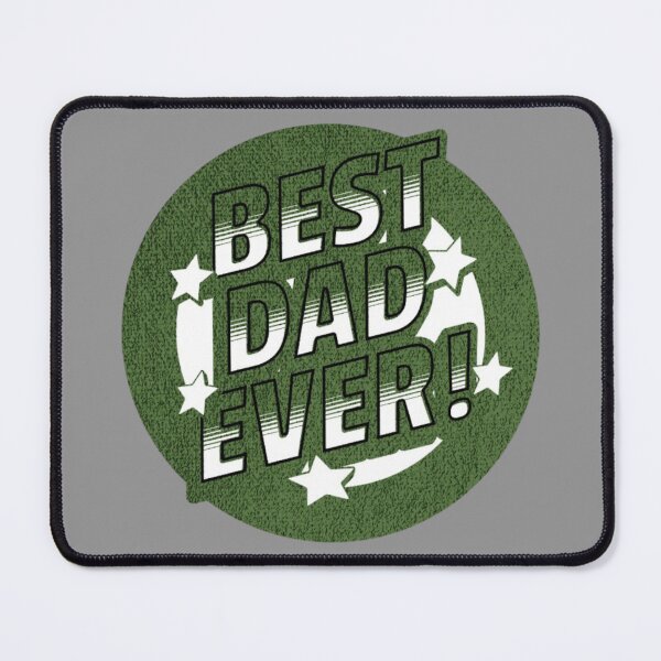 Item preview, BEST DAD EVER! designed and sold by 1st Choice Design.