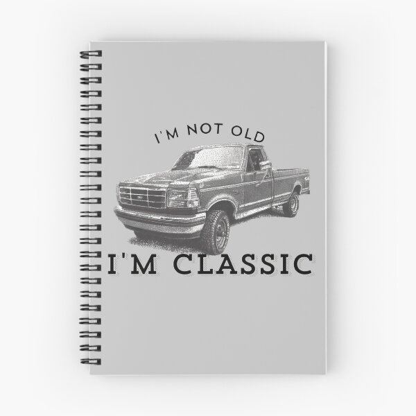 Item preview, I'm Not Old Ford Truck designed and sold by Cora Worthington Art.