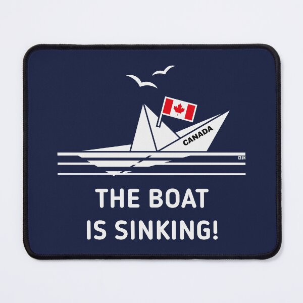 Item preview, The Boat Is Sinking! (Canada / NEG) designed and sold by MrFaulbaum.