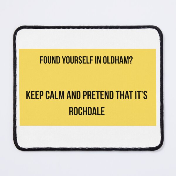 Item preview, Found yourself in Oldham? designed and sold by HimUpNorth.