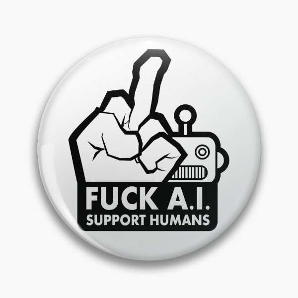 Item preview, F**K A.I. SUPPORT HUMANS designed and sold by Somario.