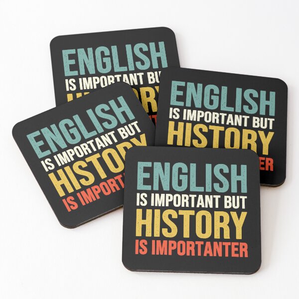 Item preview, English is important but History is importanter designed and sold by Easy-Teezy.