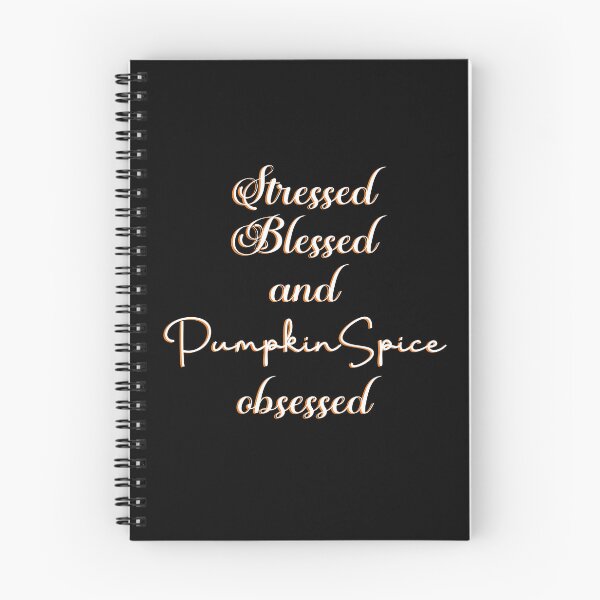 Item preview, Stressed blessed and pumpkin spice designed and sold by Mysterious Goose .