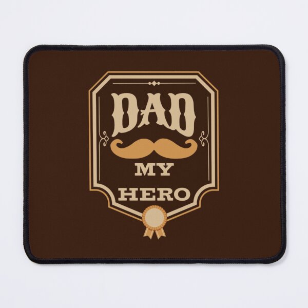 Item preview, Dad, My Hero! designed and sold by 1st Choice Design.