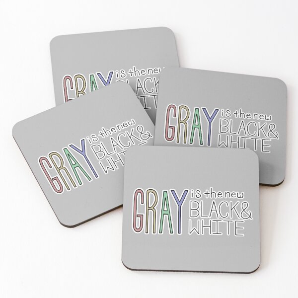 Item preview, Gray is the New Black & White designed and sold by crackaone.