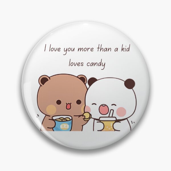 Item preview, I love you more than a kid loves candy Bubu Dudu Birthday Panda And Brownie Bear True Love Couple 2026 designed and sold by DaresToDream.