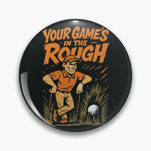 Item preview, your game's in the rough designed and sold by On Target Sports.