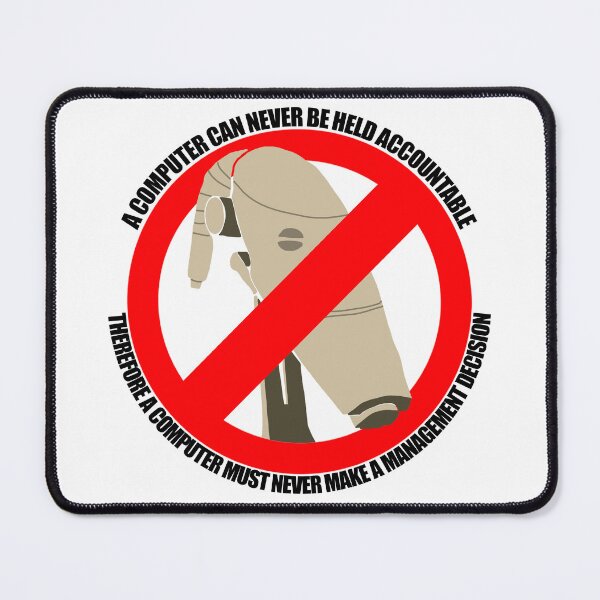 Item preview, A CLANKER CAN NEVER BE HELD ACCOUNTABLE designed and sold by BarrelbugDesign.