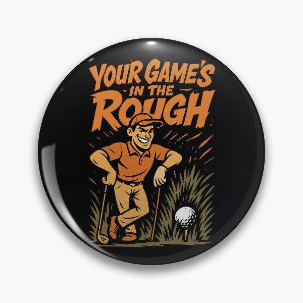 Item preview, your game's in the rough designed and sold by On Target Sports.