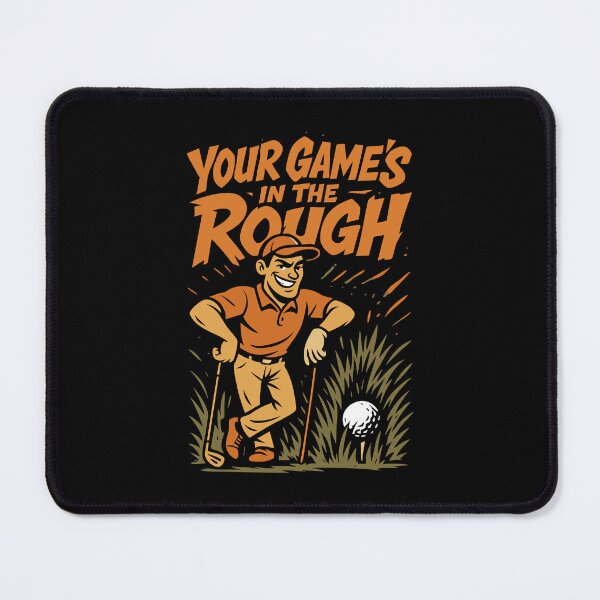 Item preview, your game's in the rough designed and sold by On Target Sports.