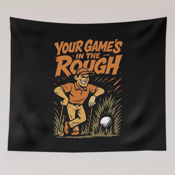 Item preview, your game's in the rough designed and sold by On Target Sports.