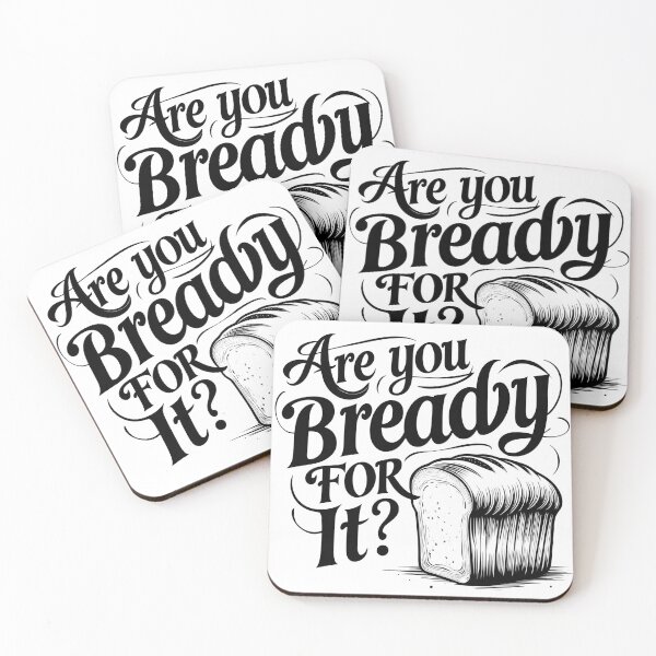 Item preview, Are You Bready For It? – Black & White designed and sold by LAPAQ.