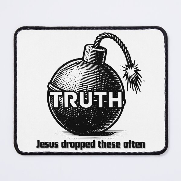 Item preview, Truth Bomb designed and sold by TRUTH IN LOVE.