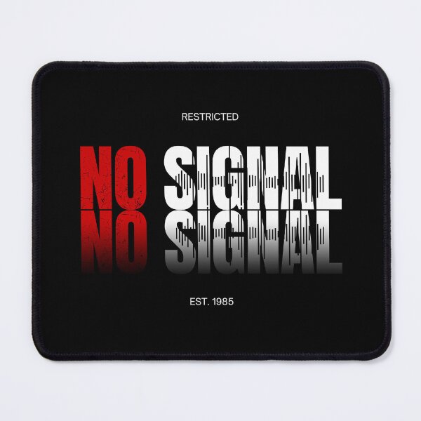 Item preview, RESTRICTED – NO SIGNAL Design designed and sold by MP-GRAPHIXS.