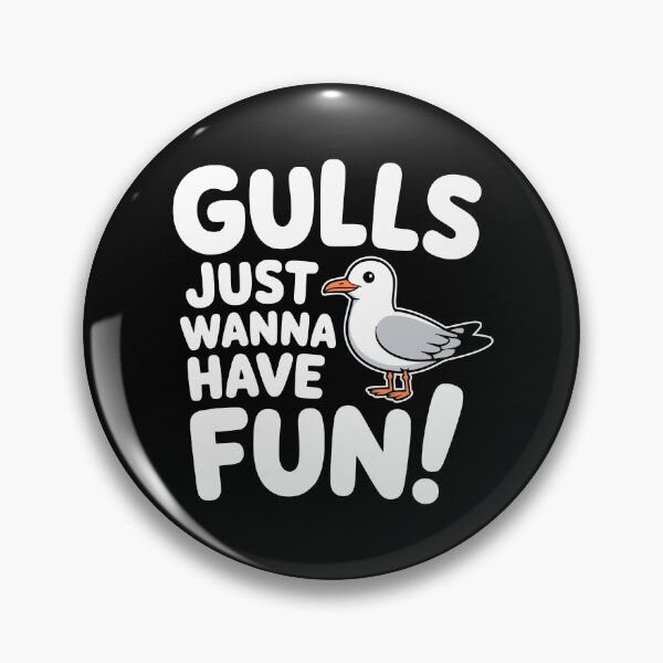 Item preview, Gulls Just Wanna Have Fun! Funny Seagull Pun designed and sold by PMCreative.