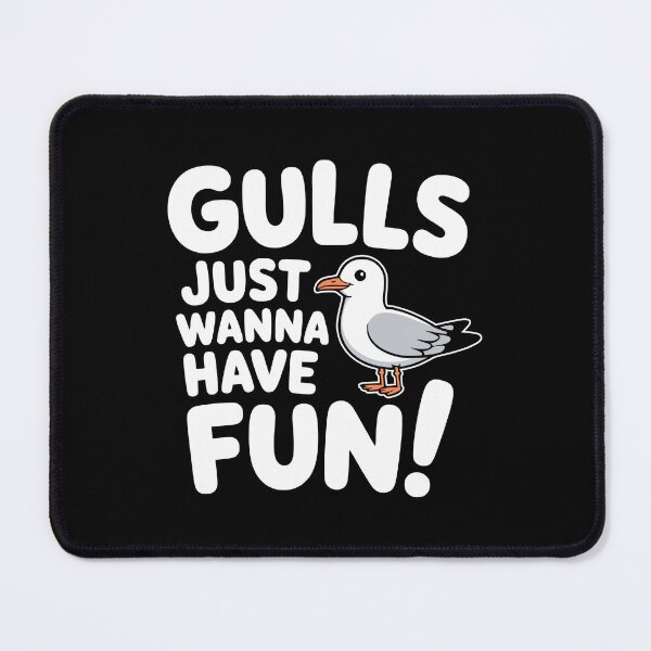 Item preview, Gulls Just Wanna Have Fun! Funny Seagull Pun designed and sold by PMCreative.