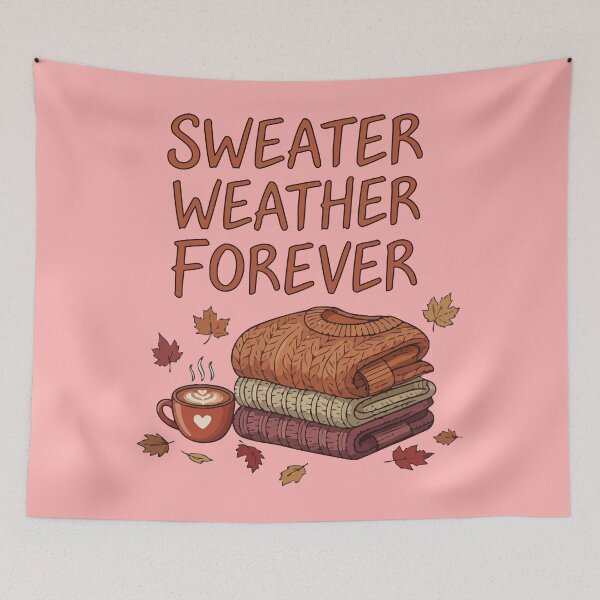Item preview, Sweater Weather Forever designed and sold by Amir Faysal.