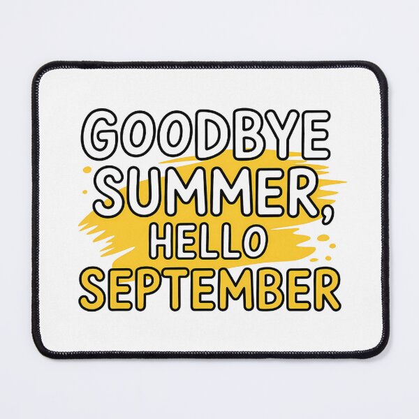 Item preview, Goodbye Summer Hello September Seasonal Typography designed and sold by Haji Kamora.