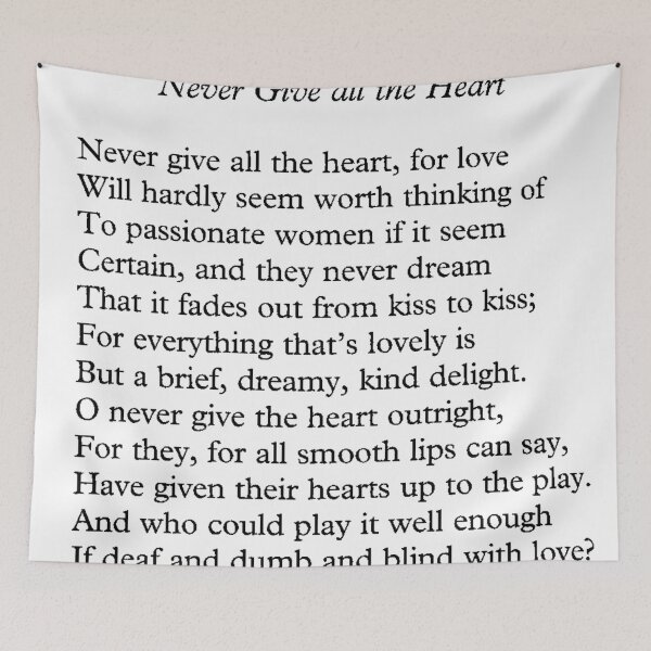 Item preview, Never Give All the Heart – William Butler Yeats Poem Print | Literary Wall Art designed and sold by Oqueartecura.