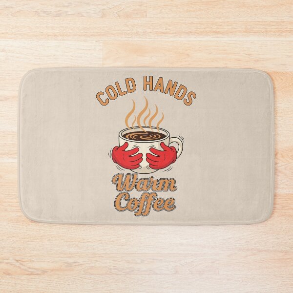 Item preview, Cold Hands, Warm Coffee designed and sold by Amir Faysal.