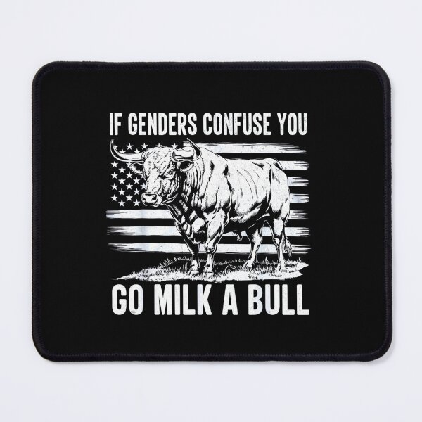 Item preview, If Genders Confuse You Go Milk A Bull designed and sold by PetPanache.