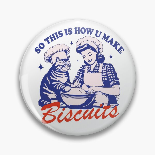 Item preview, So This Is How You Make Biscuits – Funny Cat Baking Vintage designed and sold by MAGICKEY2024.