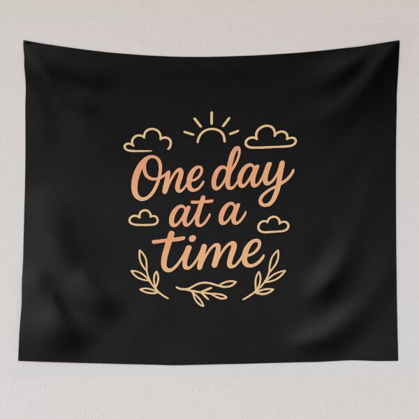 Item preview, One Day at a Time – Motivational Quote designed and sold by LaserKey.